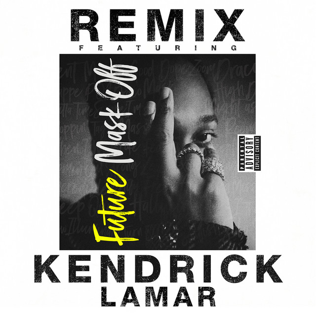 Music Mask Off (feat. Kendrick Lamar) - Remix