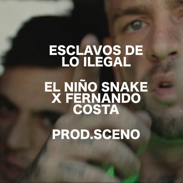 Canción Esclavos de lo ilegal