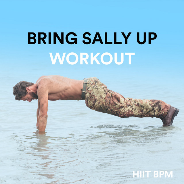 Canción Bring Sally Up - Workout