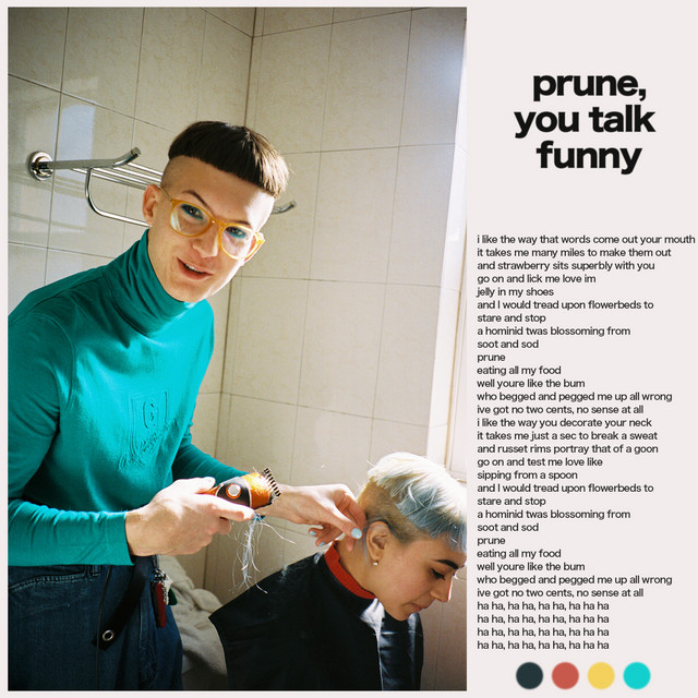 Canción Prune, You Talk Funny