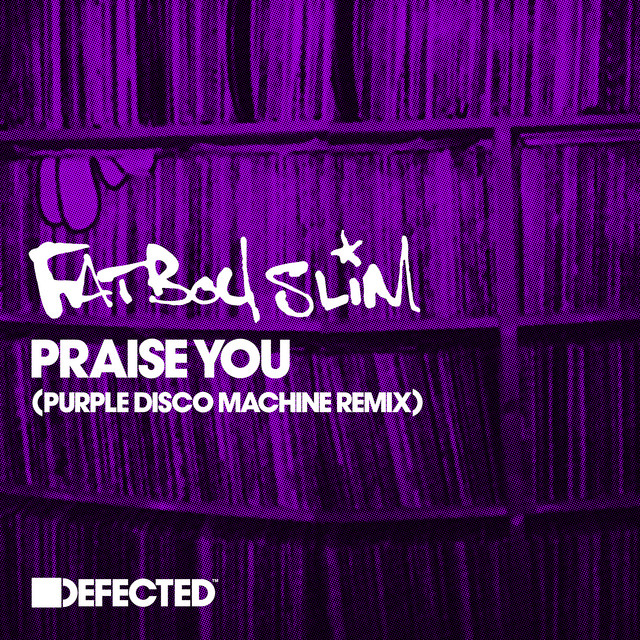 Canción Praise You (Purple Disco Machine Remix) - Radio Edit