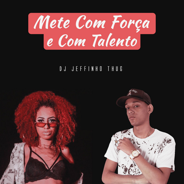 Canciones Mete Com Força e Com Talento