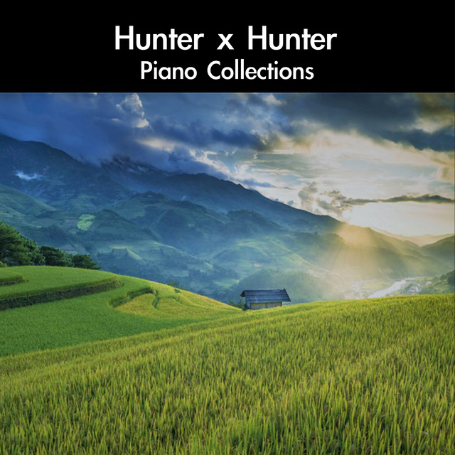 Canciones Hyori Ittai: Ending 5 (From "Hunter x Hunter 2011")