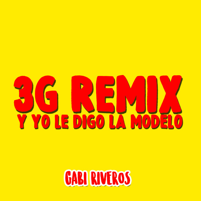 Music 3G Remix (Y Yo Le Digo La Modelo)