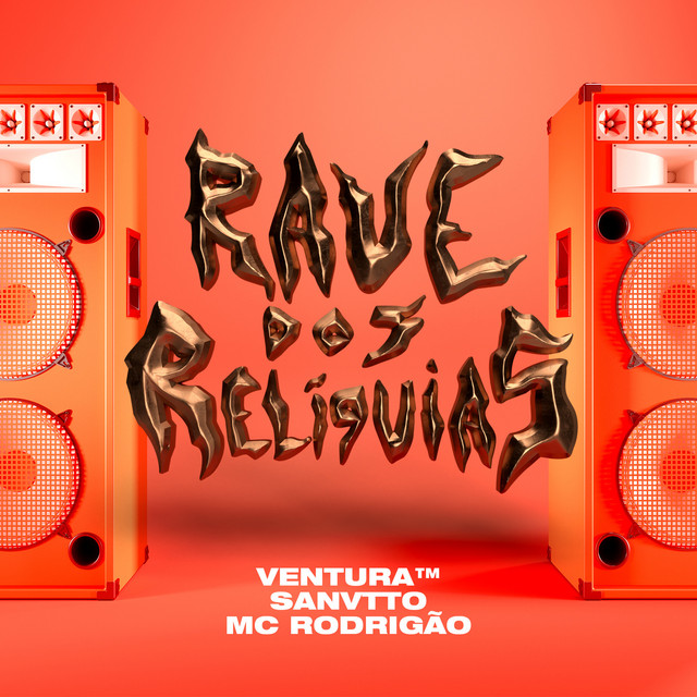 Music Rave Dos Relíquias