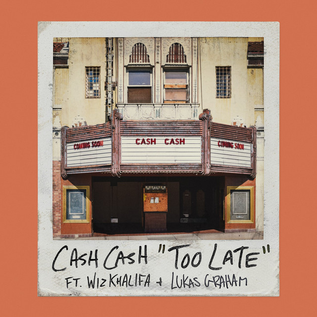 Music Too Late (feat. Wiz Khalifa & Lukas Graham)