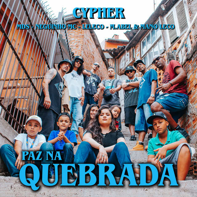 Canción Cypher: Paz na Quebrada