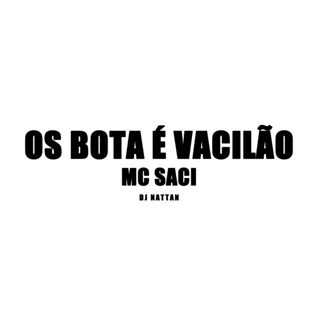 Canción Os Bota É Vacilão