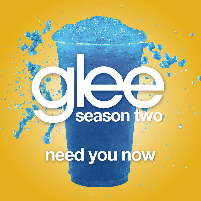 Music Need You Now (Glee Cast Version)