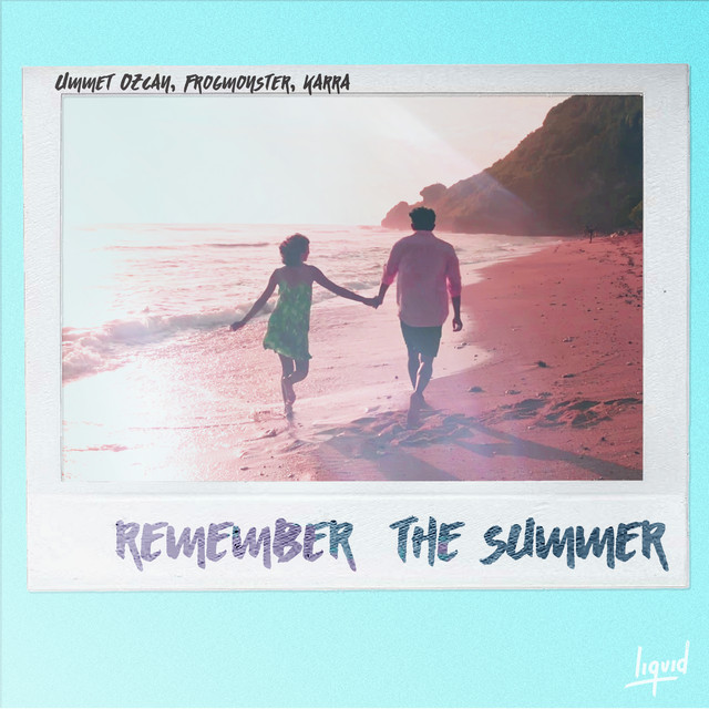 Canción Remember the Summer (feat. Karra)