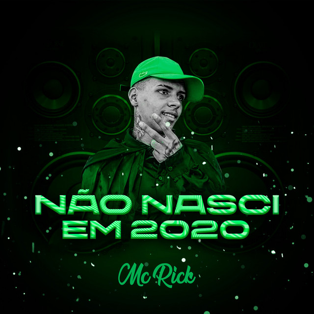 Music Não Nasci em 2020