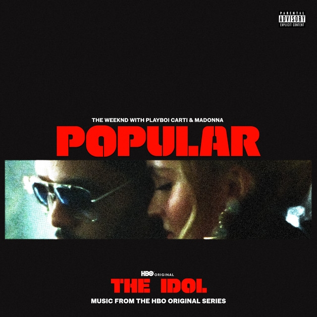 Music Popular (with Playboi Carti & Madonna) - From The Idol Vol. 1 (Music from the HBO Original Series)