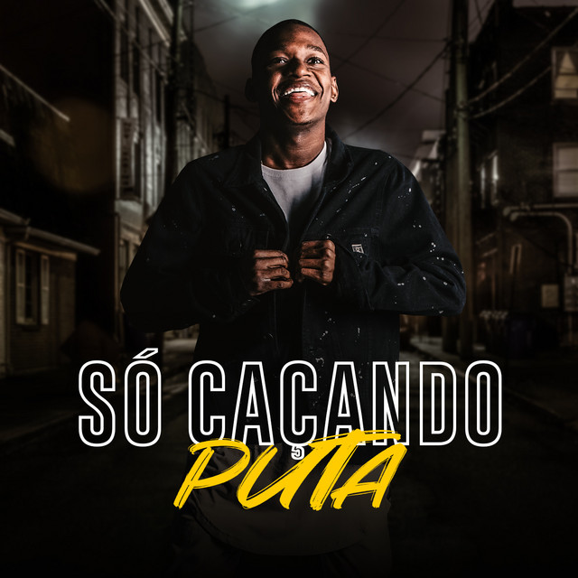 Canción Só Caçando Puta