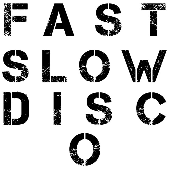 Music Fast Slow Disco