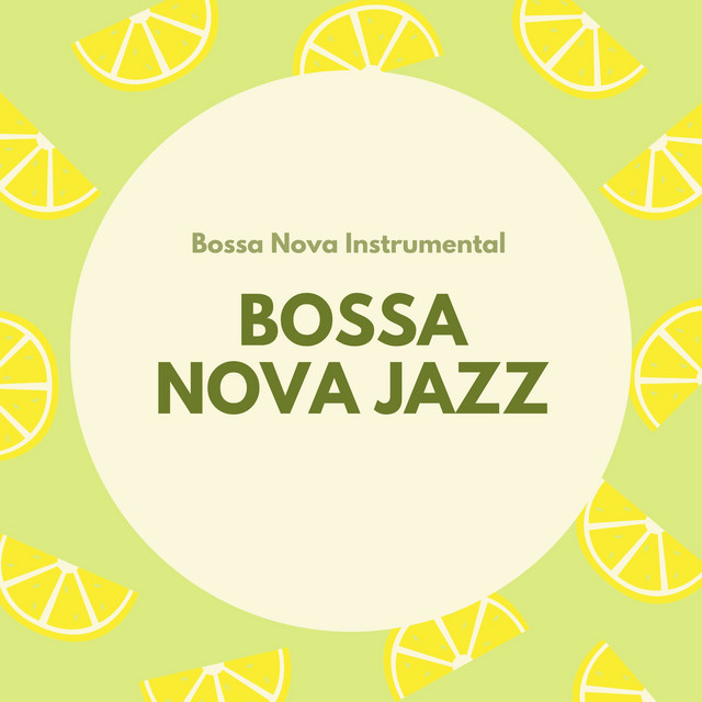 Canciones Bossa Nova Jazz Instrumental