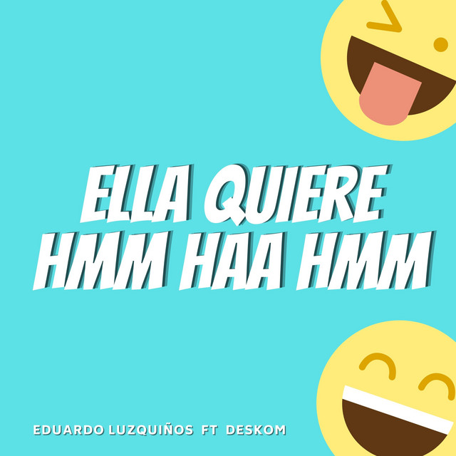 Canción Ella Quiere Hmm... Haa... Hmm - Tik Tok Remix