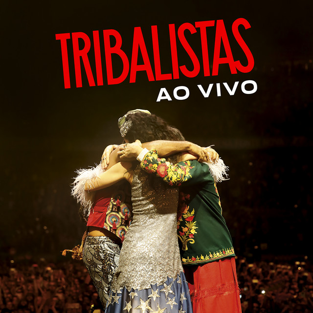 Canciones Tribalistas - Ao Vivo