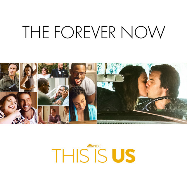 Canción The Forever Now - From "This Is Us: Season 6"