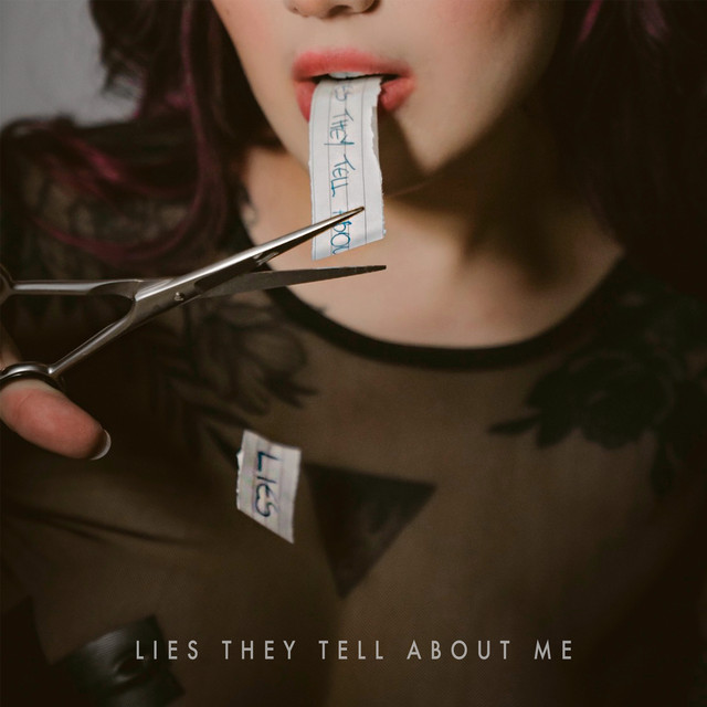 Canciones Lies They Tell About Me