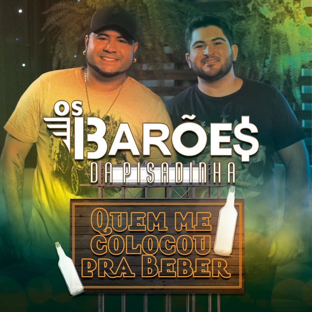 Canción Quem me Colocou pra Beber