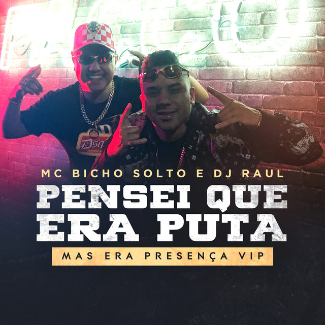 Music Pensei Que Era Puta Mas Era Presença Vip