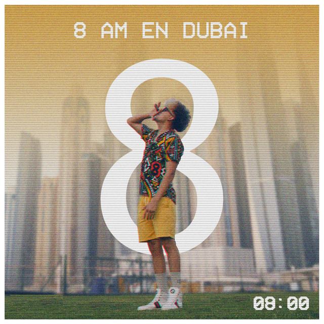 Canciones 8am en Dubai