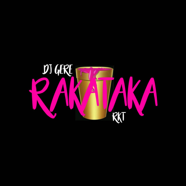 Canciones Rakataka Rkt