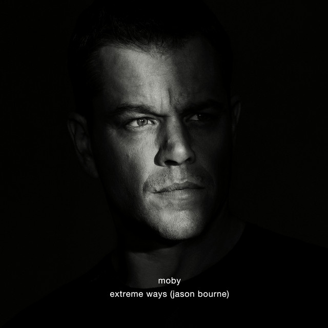 Music Extreme Ways - From The "Bourne" Film Series