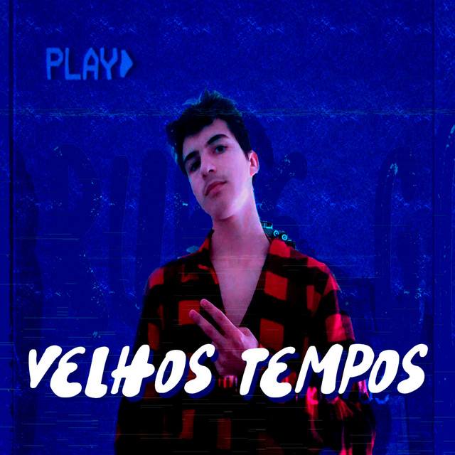 Canción Velhos Tempos