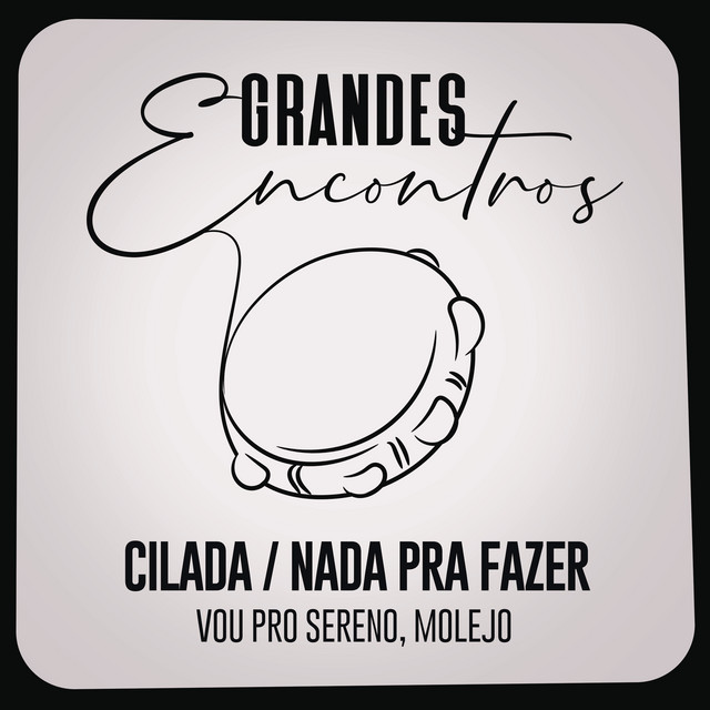 Canciones Cilada / Nada Pra Fazer