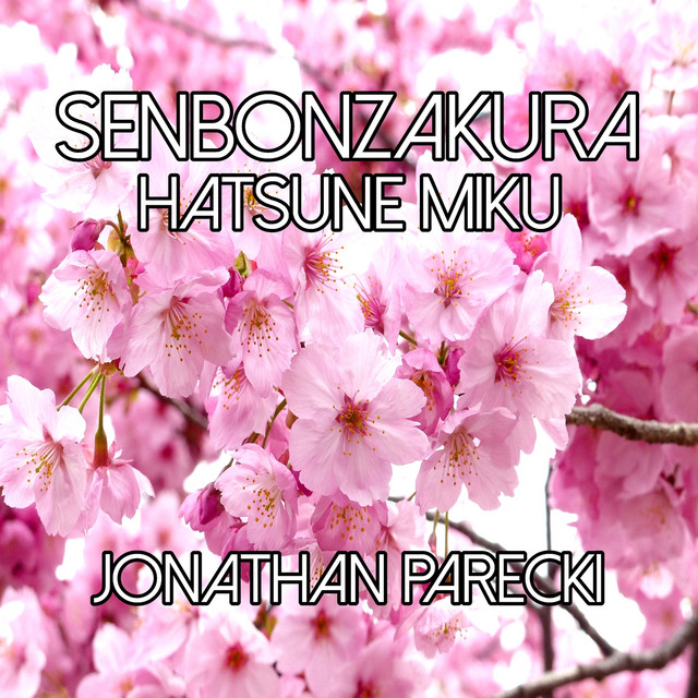 Canción Senbonzakura (Hatsune Miku)