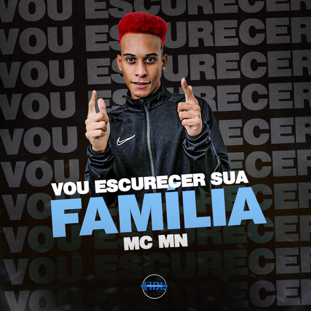 Canción VOU ESCURECER SUA FAMÍLIA