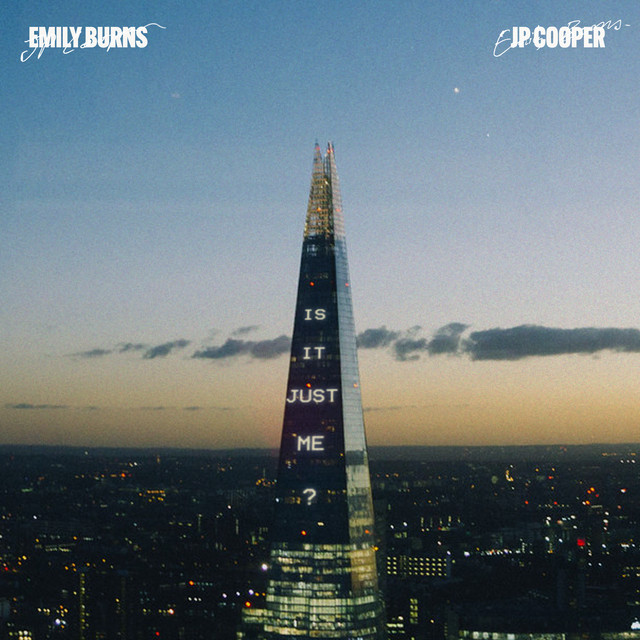 Canciones Is It Just Me? (feat. JP Cooper)