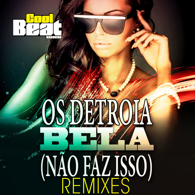 Music Bela (Não Faz Isso) [Dj Mike C Remix]