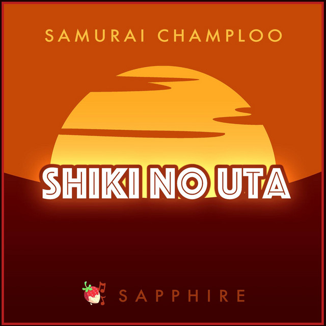 Canciones Shiki no Uta (From "Samurai Champloo")