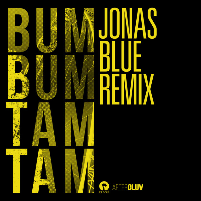 Canción Bum Bum Tam Tam - Jonas Blue Remix