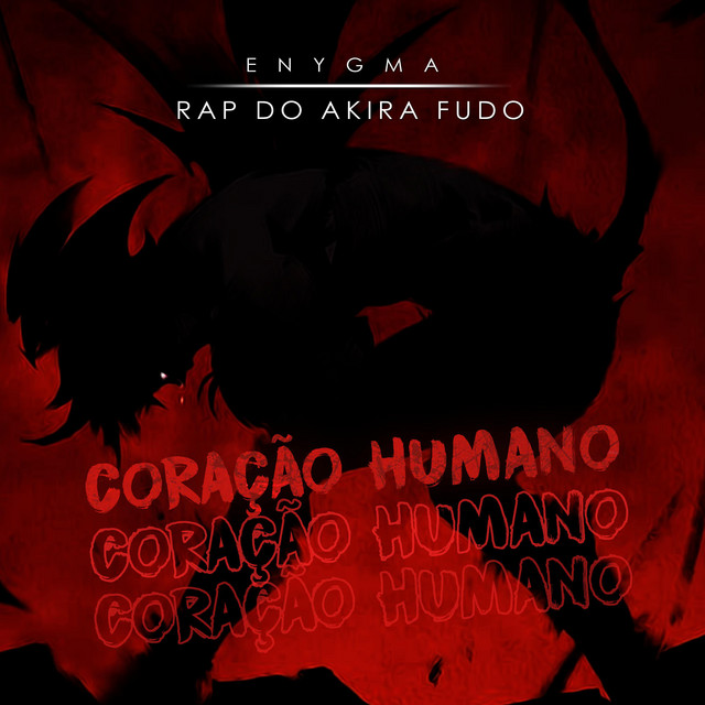 Music Rap do Akira Fudo: Coração Humano