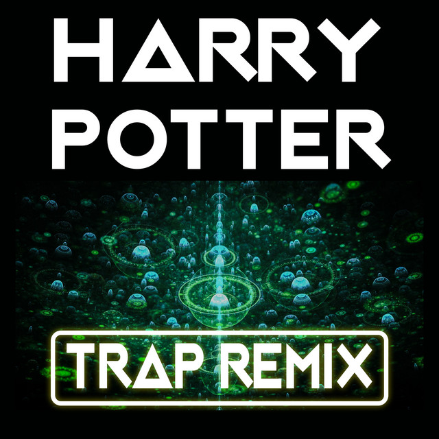 Music Harry Potter - Trap Remix