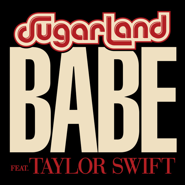 Canciones Babe (feat. Taylor Swift)