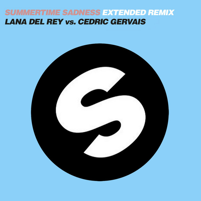 Canción Summertime Sadness [Lana Del Rey vs. Cedric Gervais] - Cedric Gervais Extended Remix