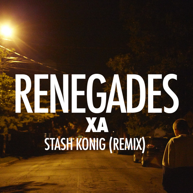 Music Renegades - Stash Konig Remix