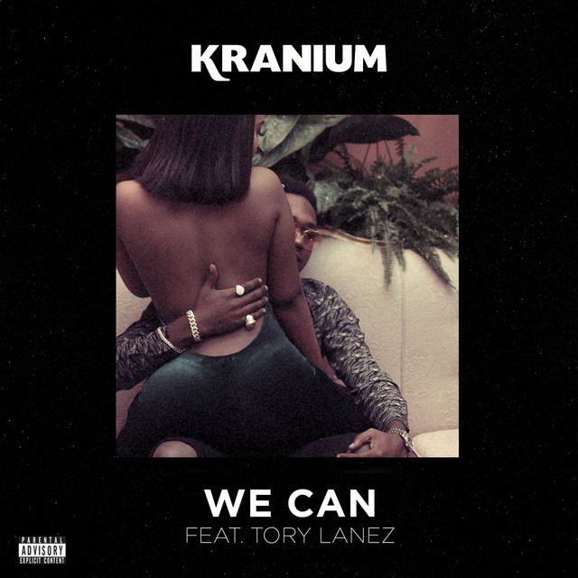 Canciones We Can (feat. Tory Lanez)