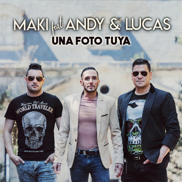 Canción Una foto tuya (feat. Andy & Lucas)