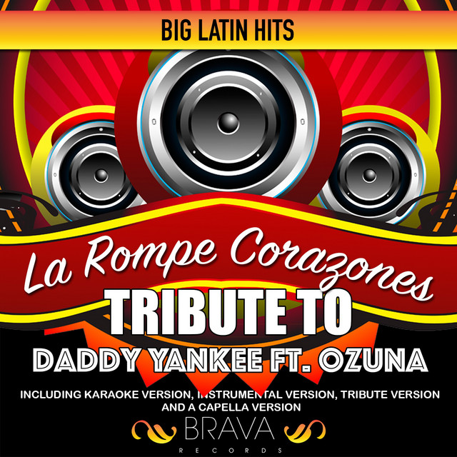 Music La Rompe Corazones (Tribute To Daddy Yankee Ft. Ozuna)