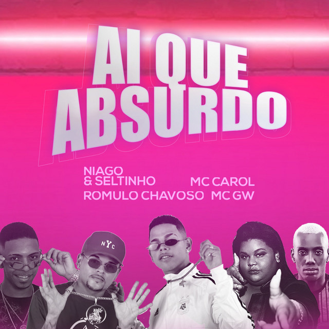 Music Ai Que Absurdo (feat. MC GW & MC Carol)