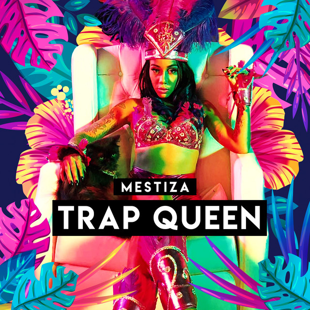 Canción Trap Queen