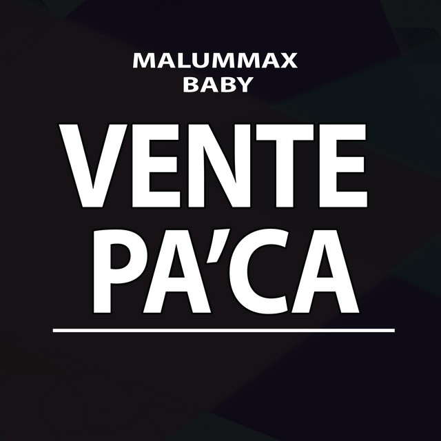 Canción Vente Pa'ca