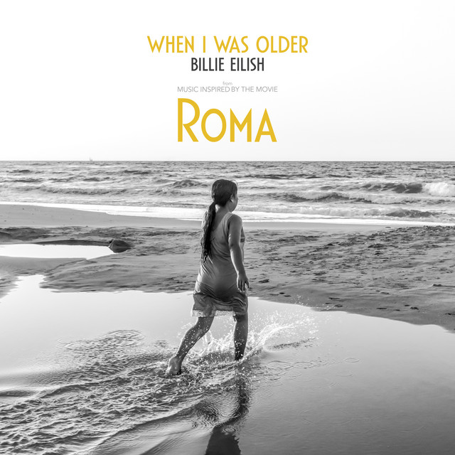 Music WHEN I WAS OLDER - Music Inspired By The Film ROMA