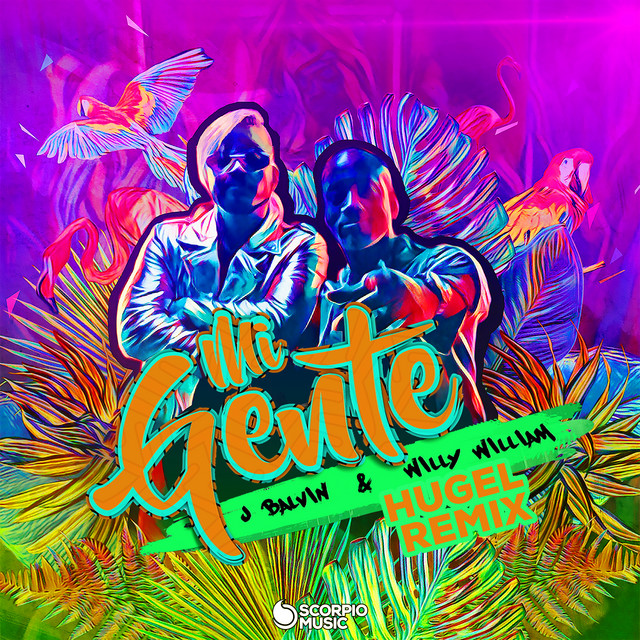 Canción Mi Gente - Hugel Remix