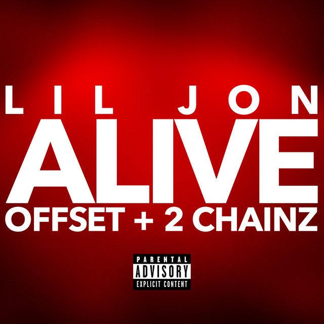 Music Alive (with Offset & 2 Chainz)